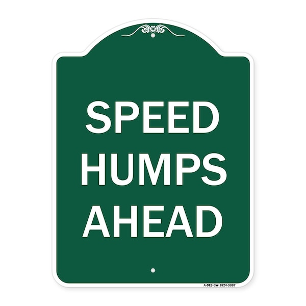 Speed Humps Ahead Heavy-Gauge Aluminum Architectural Sign, 24" x 18", GW-1824-9887